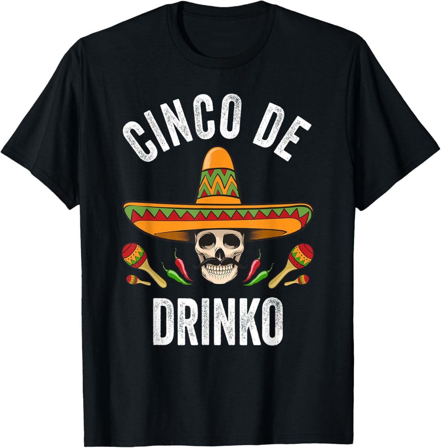 Cinco De Drinko Shirt Funny Mexican Skull Cinco De Mayo T-Shirt - T-Shirt | Black