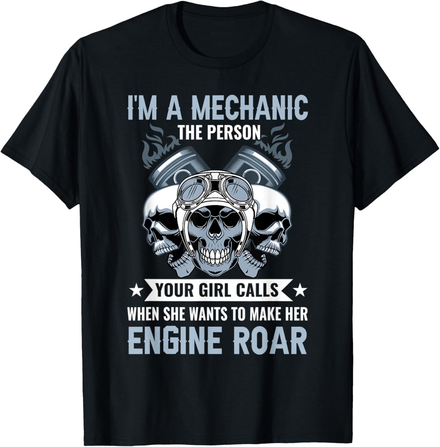 I'm A Mechanic The Person Your Girl Calls Can't Bust A nut T-Shirt - T-Shirt | Black