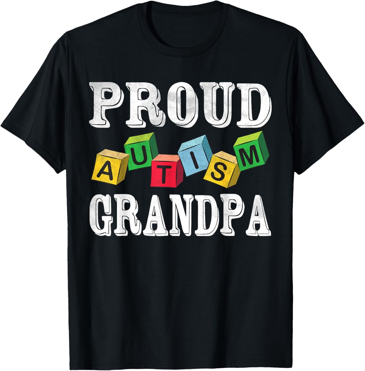 Proud Autism Grandpa For Autistic Grandkids Grandpa T-Shirt - T-Shirt | Black