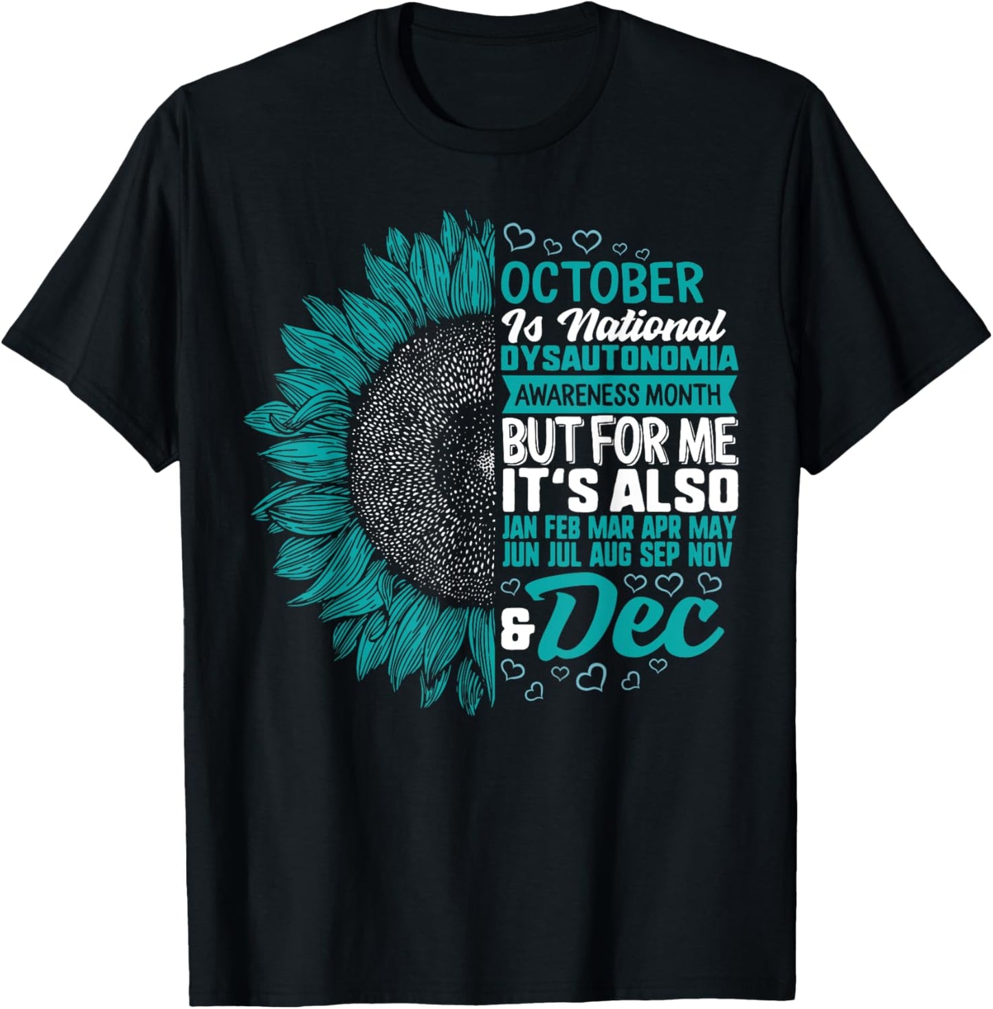 October Dysautonomia Awareness Month Autonomic Dysfunction T-Shirt - T-Shirt | Black