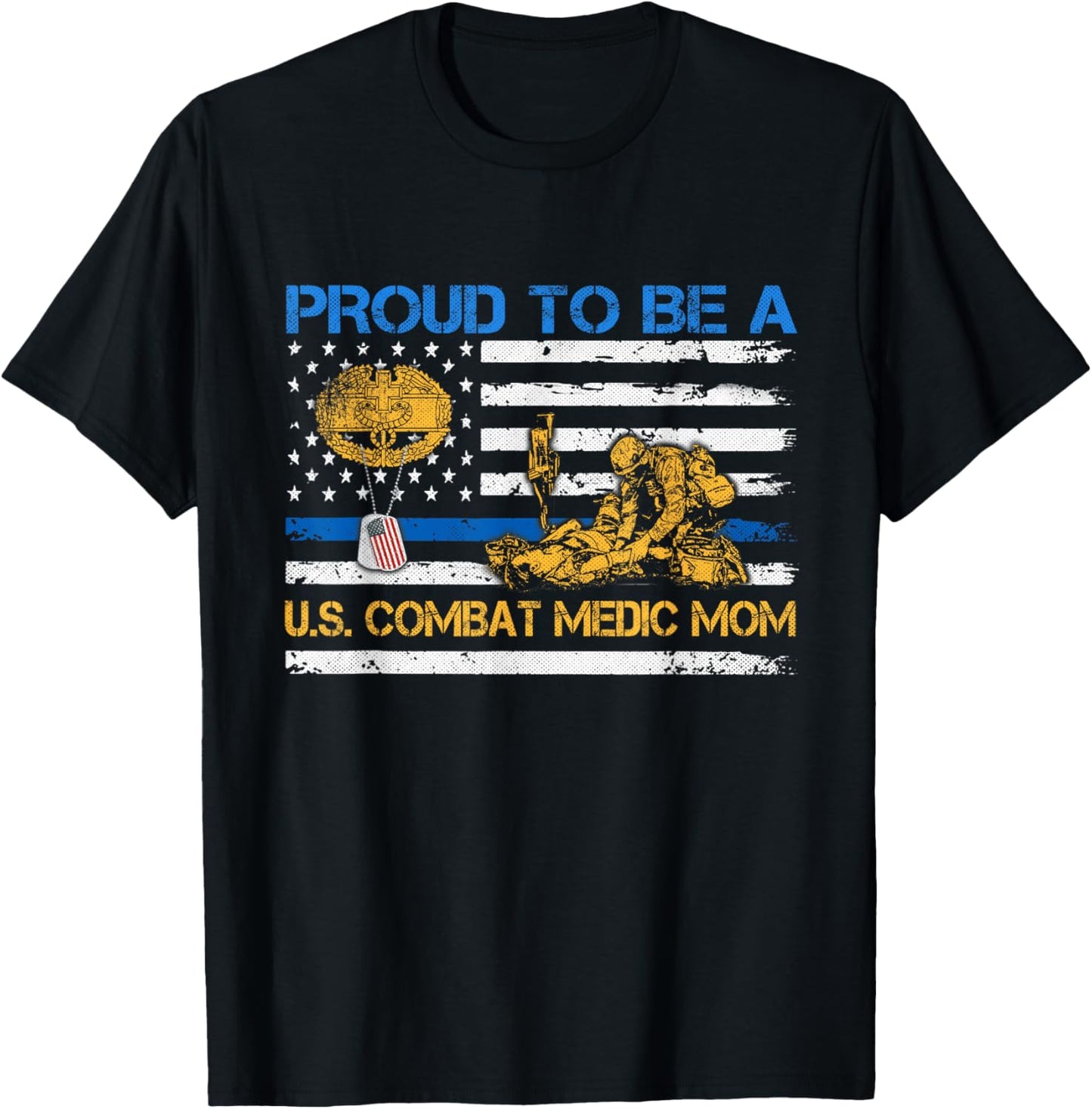 US Army Proud Combat Medic Mom Veteran Medical Military Flag T-Shirt - T-Shirt | Black