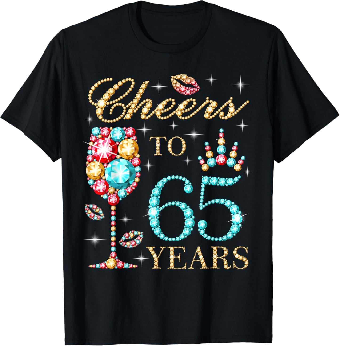Cheers To 65 Years, 65 Years Old Women, 65 Birthday Cute T-Shirt - T-Shirt | Black