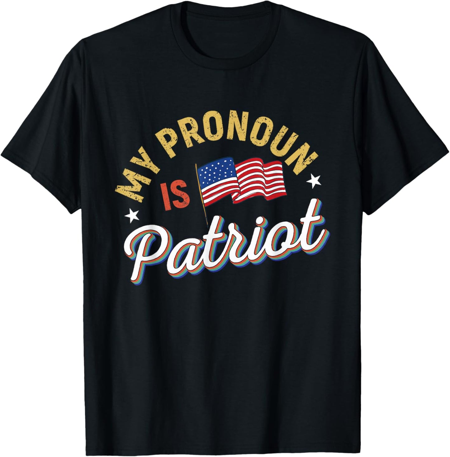 Funny Republican My Pronoun Is Patriot Conservative T-Shirt - T-Shirt | Black