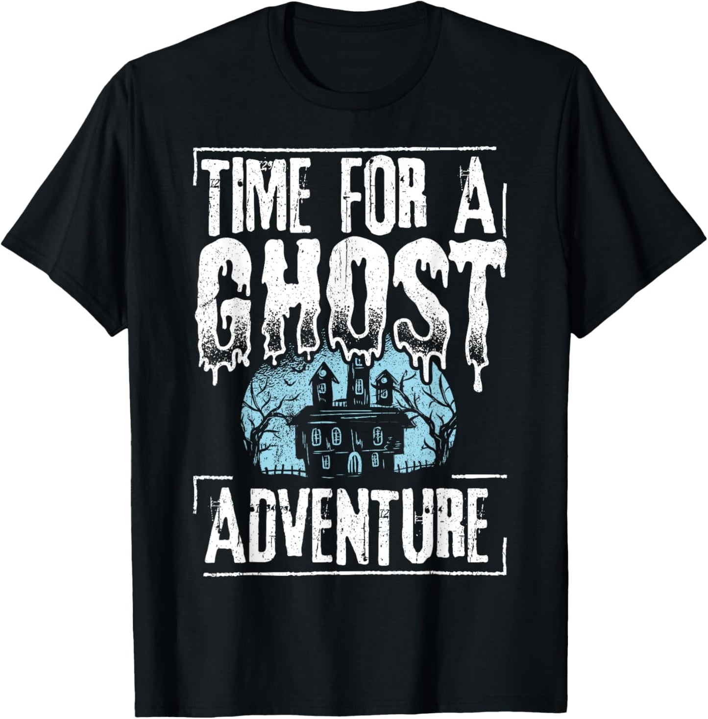 Time for a ghost adventure - halloween spooky paranormal T-Shirt - T-Shirt | Black