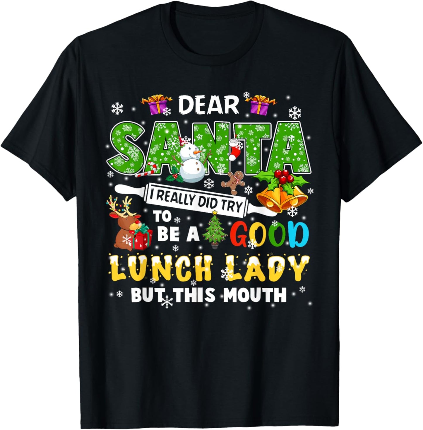 Santa I Really Did Try To Be A Good Lunch Lady Christmas T-Shirt - T-Shirt | Black