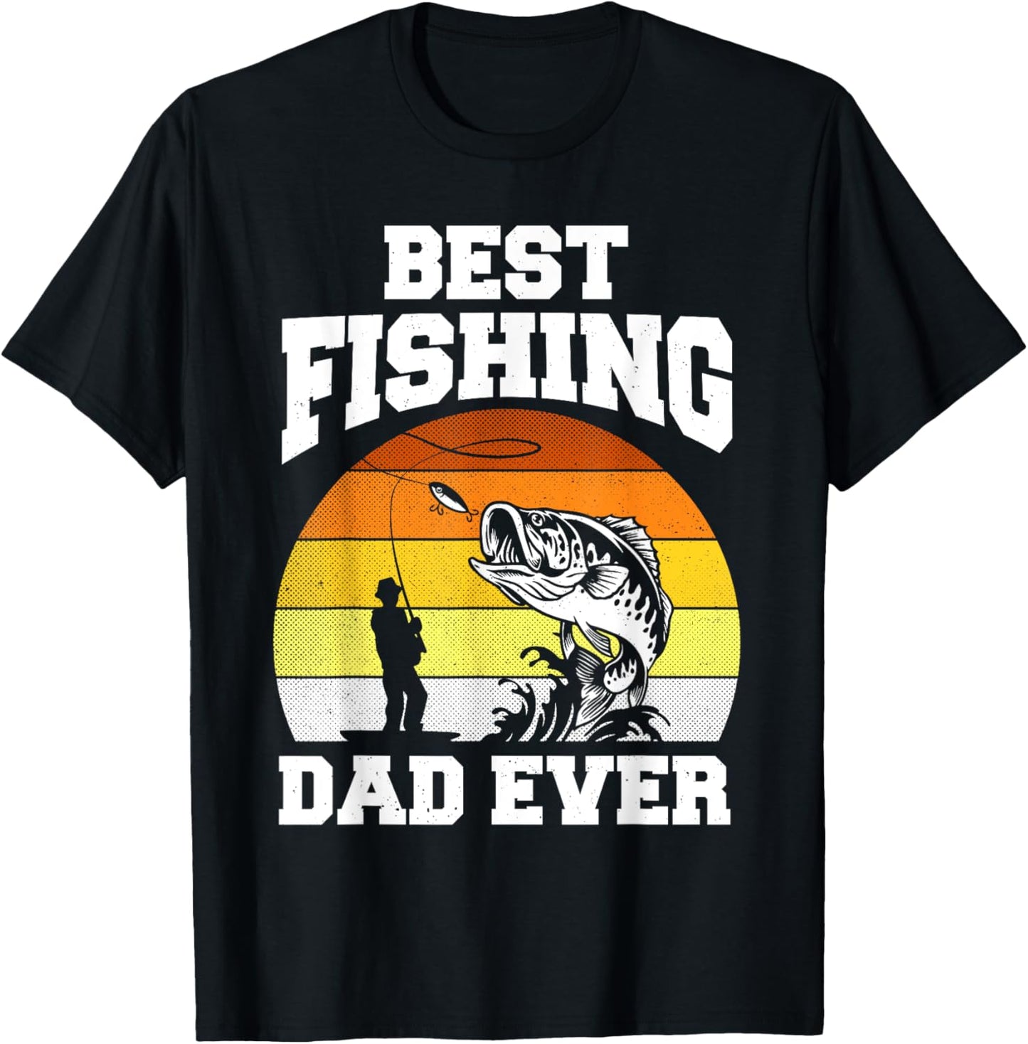Best Fishing Dad Ever Fisherman Reel Cool Fathers Day T-Shirt - T-Shirt | Black