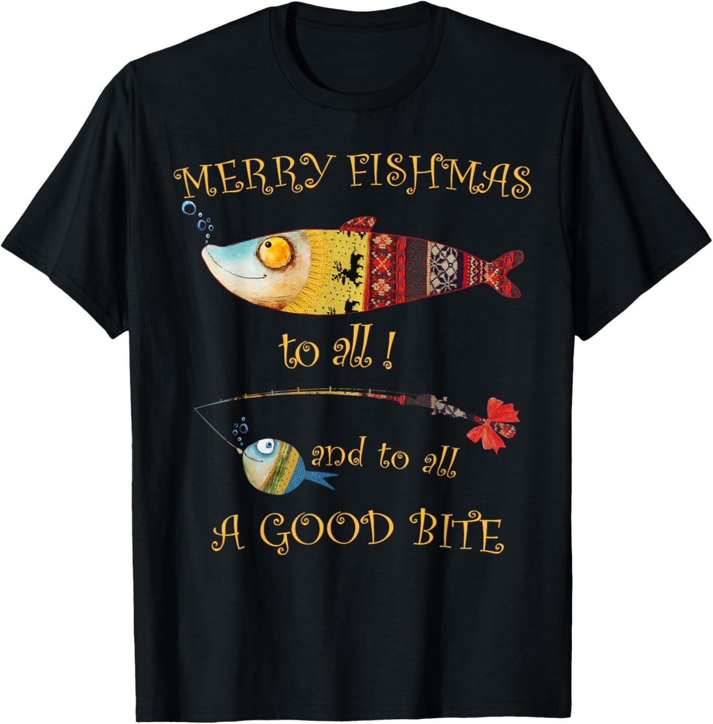 Christmas Fisherman's MERRY FISHMAS to ALL Fishing T-Shirt - T-Shirt | Black