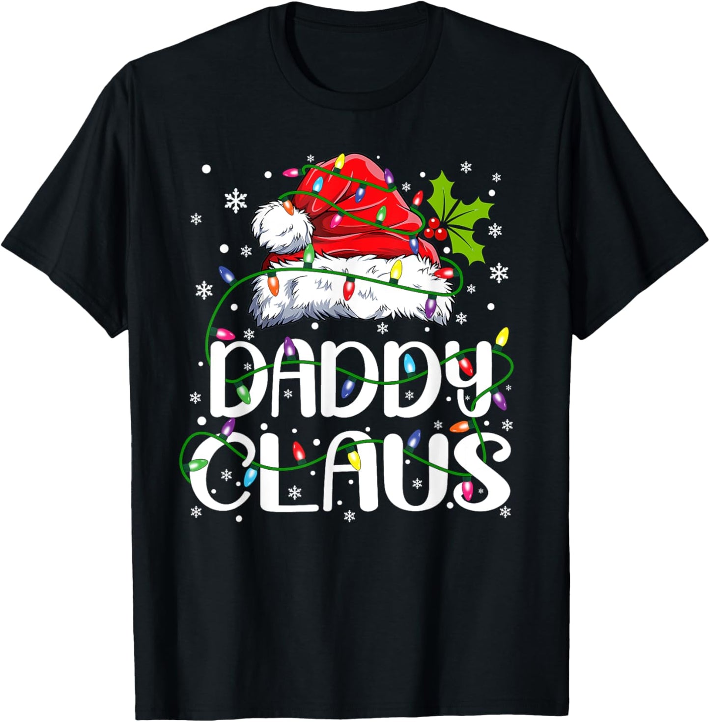 Daddy Claus Shirt Christmas Lights Pajama Family Matching T-Shirt - T-Shirt | Black