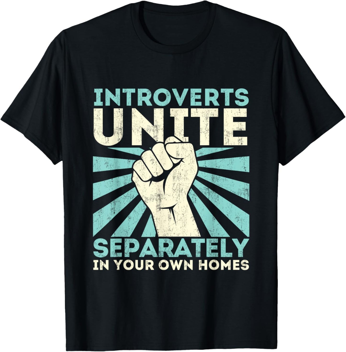 Introverts Unite Separately - Funny Introverted Antisocial T-Shirt - T-Shirt | Black