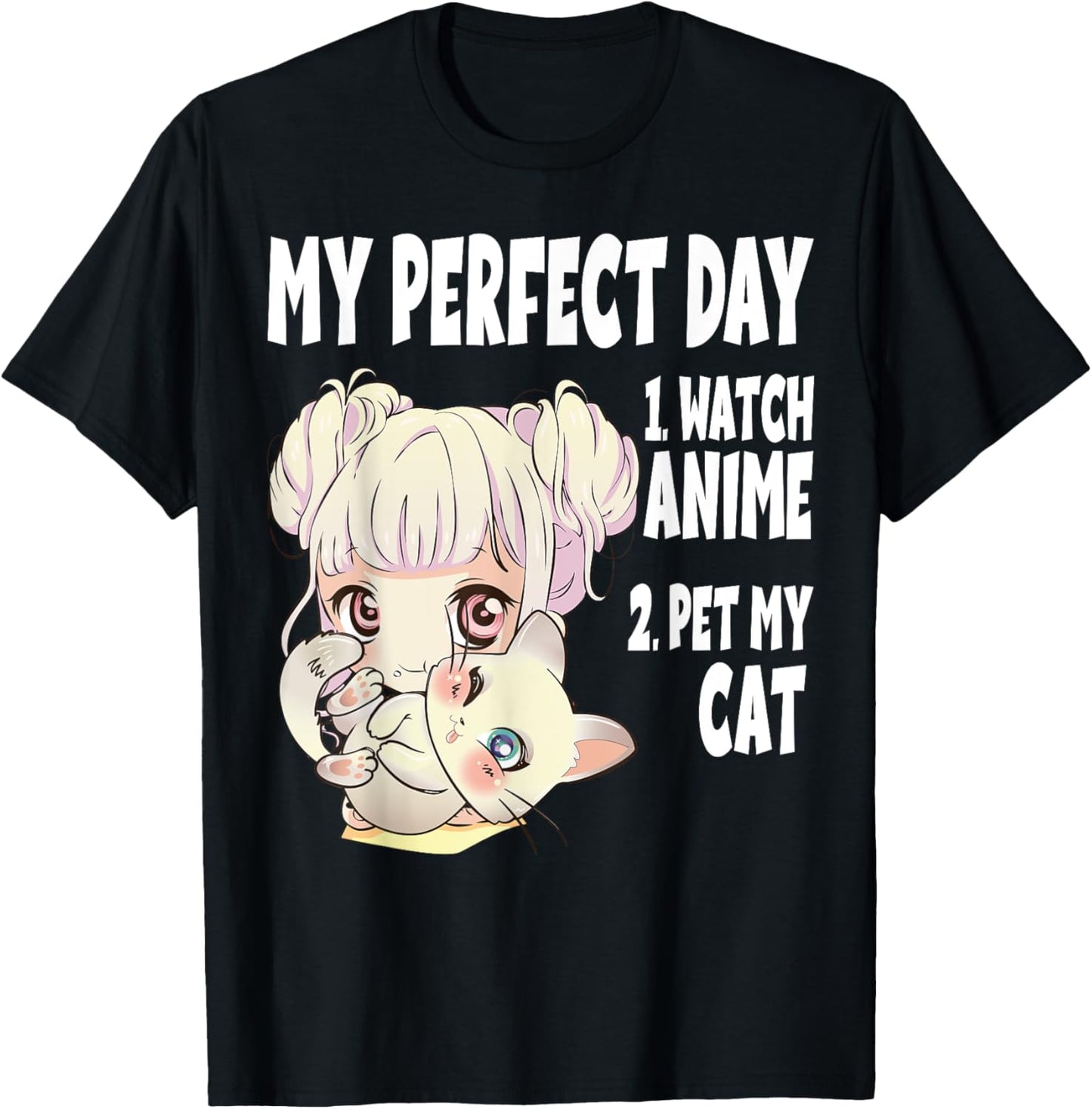 Funny My Perfect day Anime and Cat Lover Manga T-Shirt - T-Shirt | Black