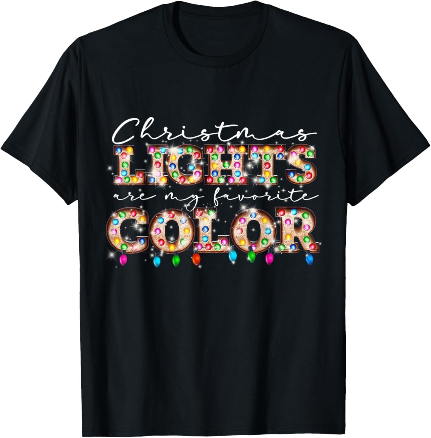 Christmas Lights Are My Favorite Color Matching Family Xmas T-Shirt - T-Shirt | Black