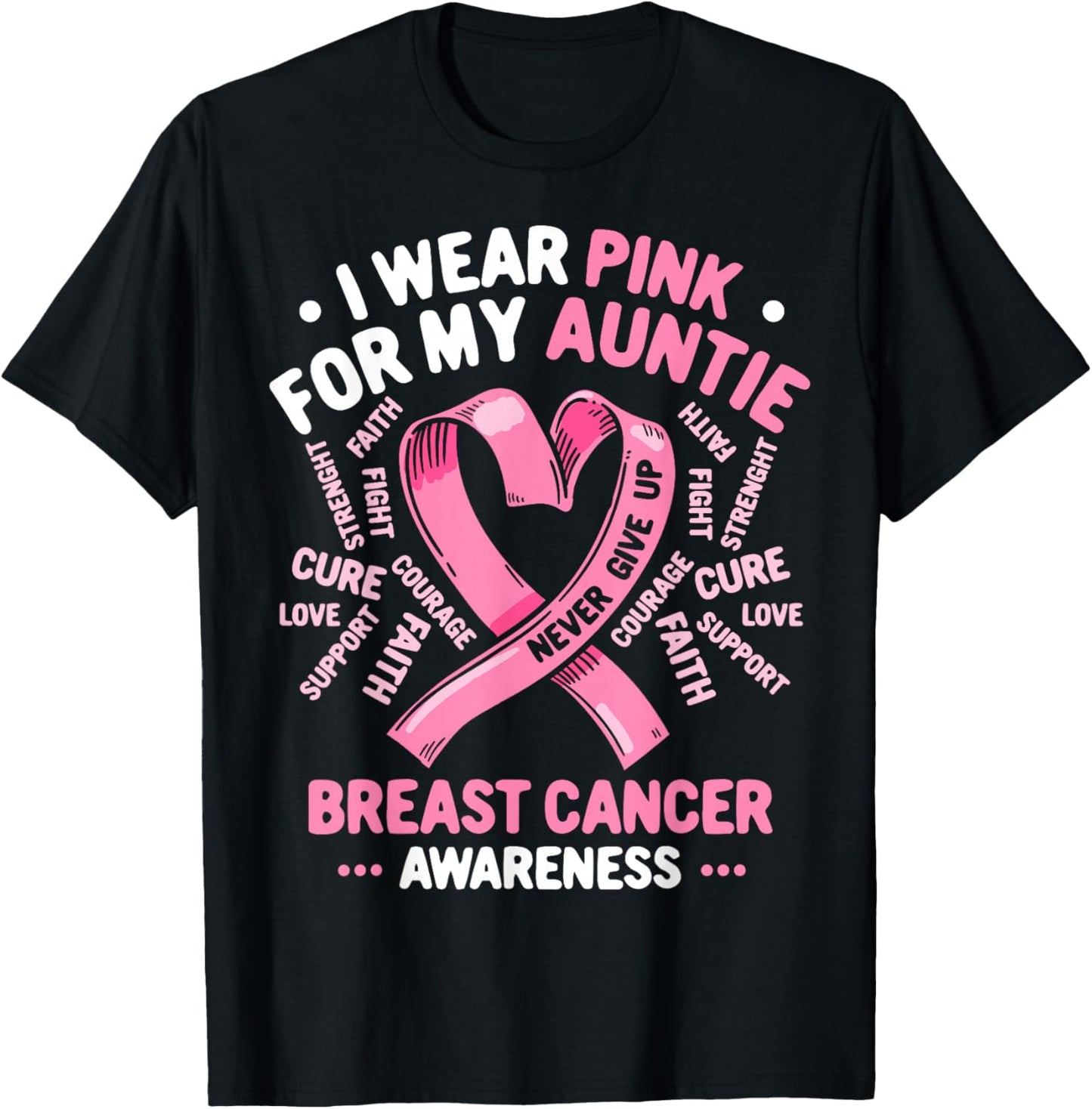 I Wear Pink for My Aunt Breast Cancer Awareness T-Shirt - T-Shirt | Black