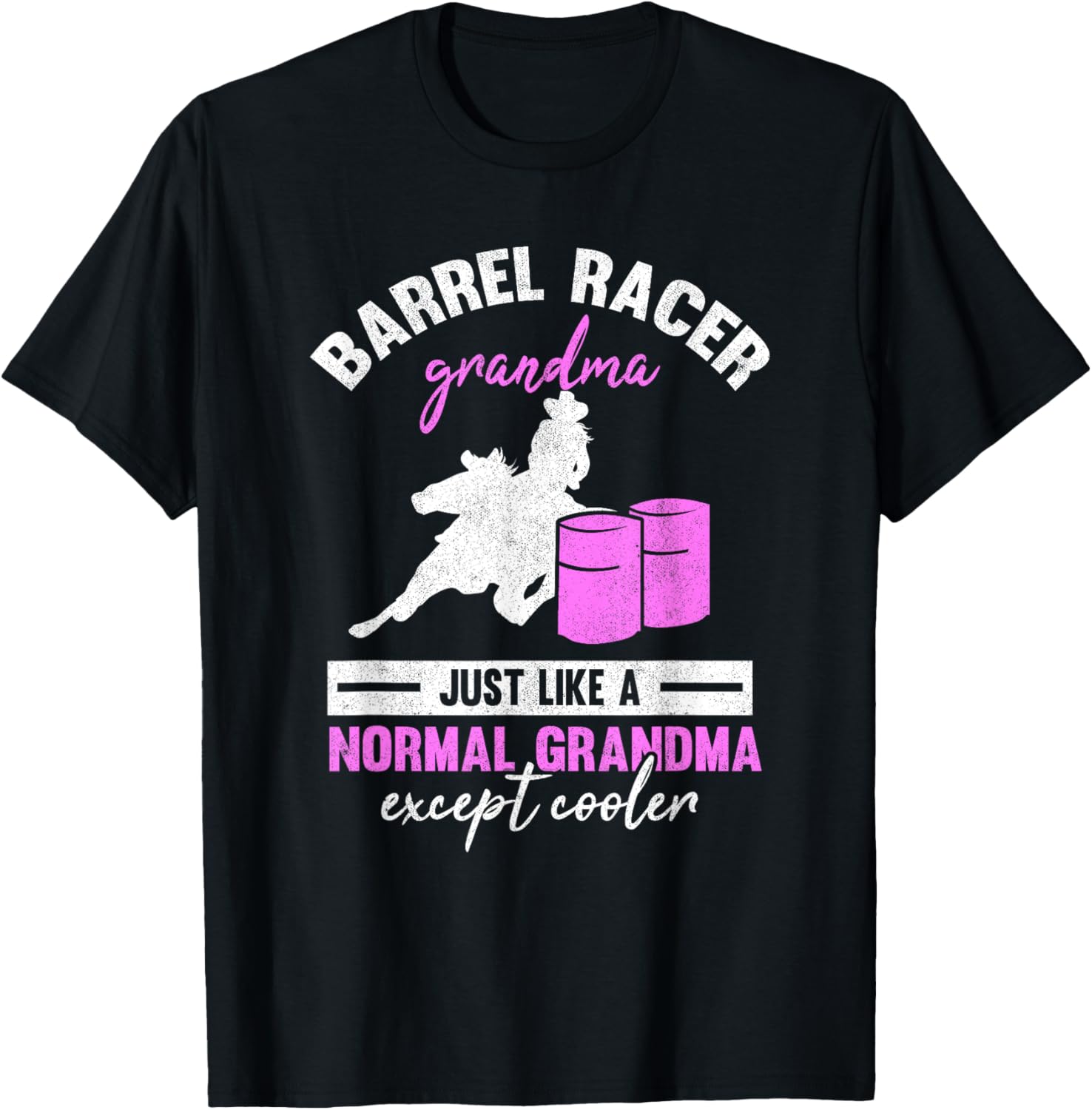 Barrel Racer Grandma Rodeo Grandmother Horse Barrel Racing T-Shirt - T-Shirt | Black