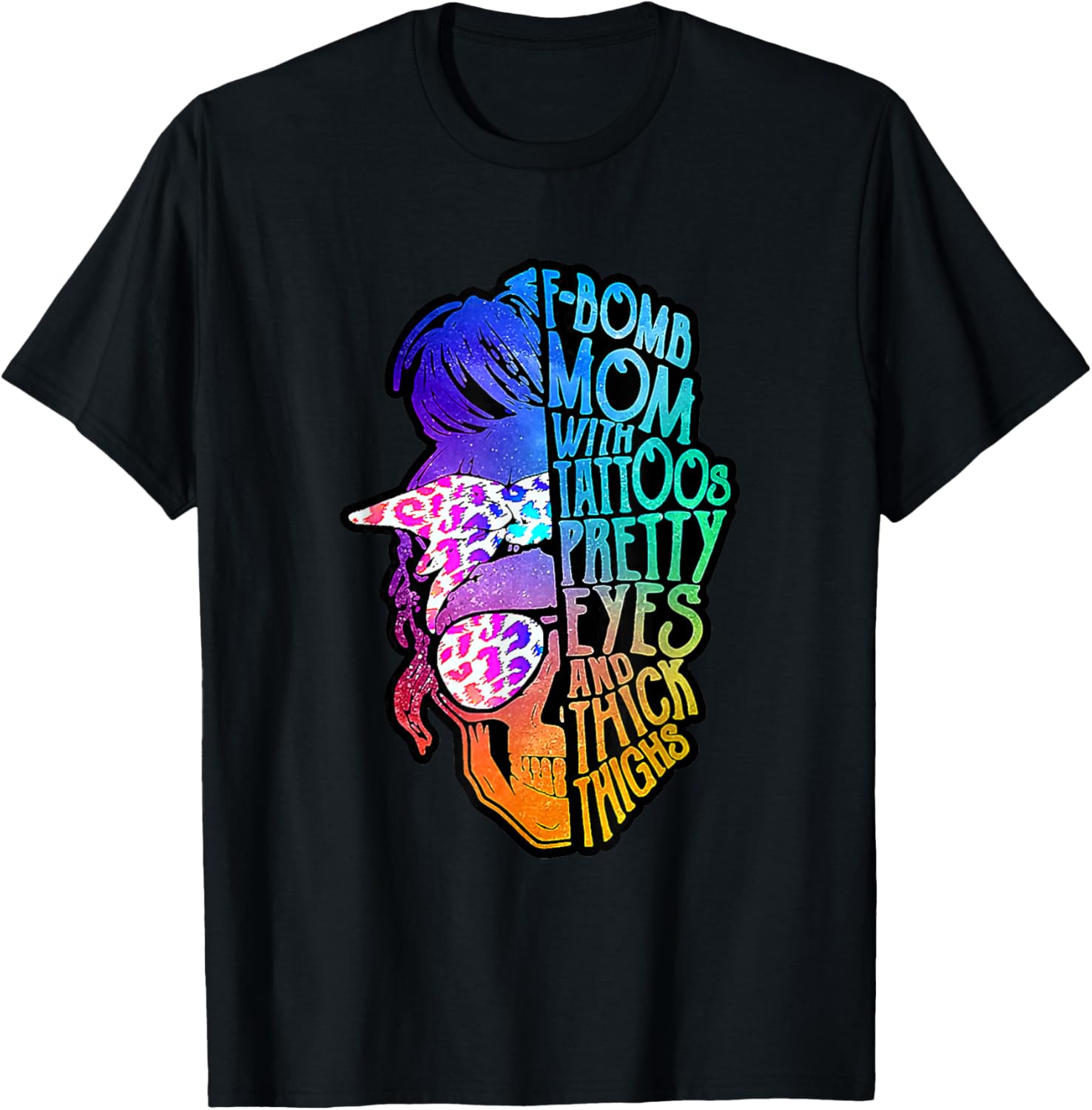 F Bomb Mom With Tattoos, Pretty Eyes, Mother's Day, Mama T-Shirt - T-Shirt | Black