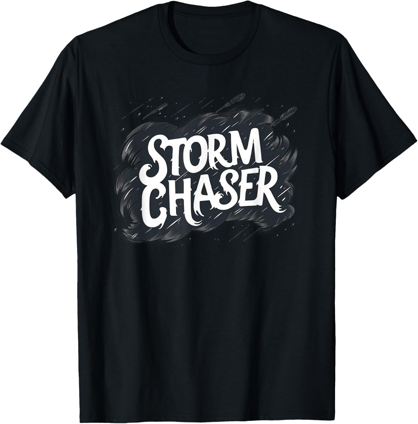 Pretty cool Storm Chaser Speech with Cloud T-Shirt - T-Shirt | Black