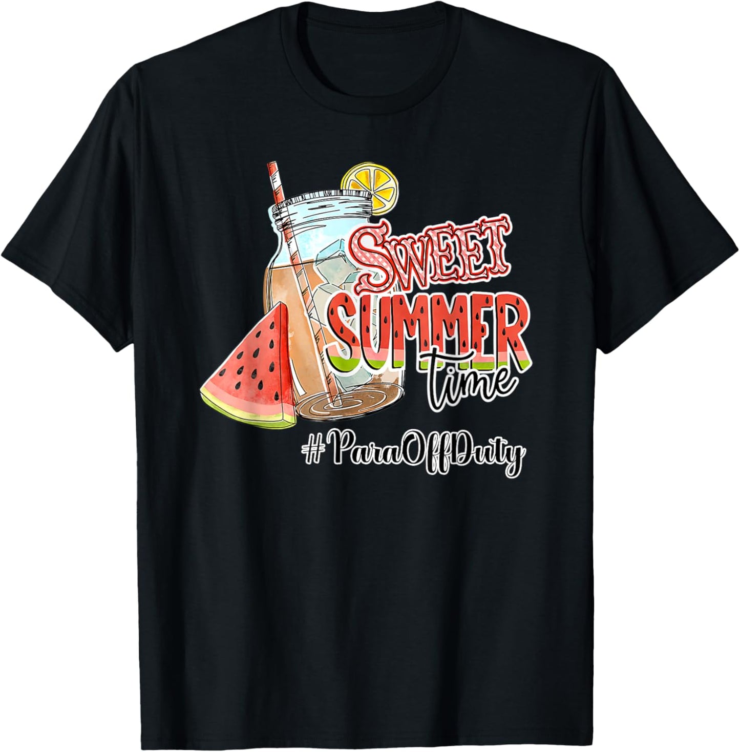 Sweet Summer Time Happy Last Day Of School PARA Off Duty Men Women T-Shirt - T-Shirt | Black