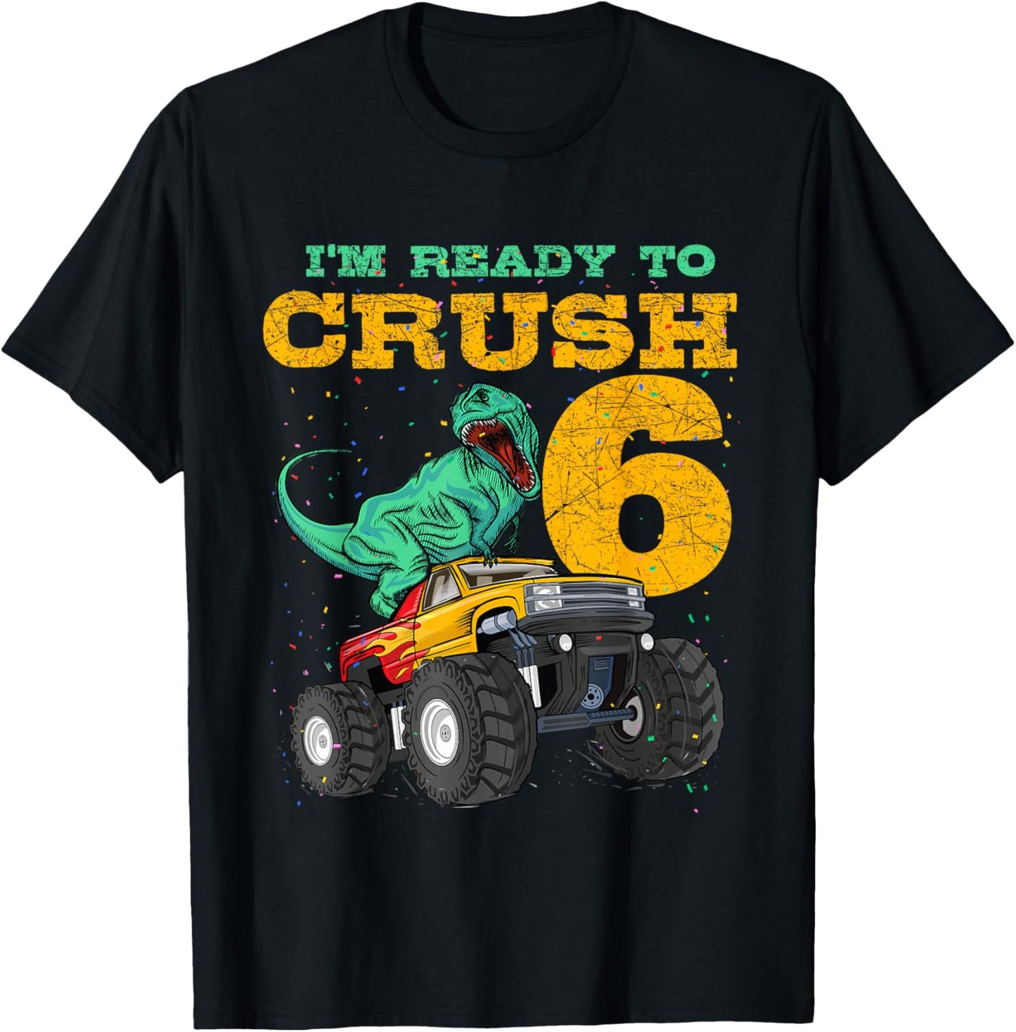 6th Birthday Monster Truck Dino 6 Years Old Bday T-Shirt - T-Shirt | Black