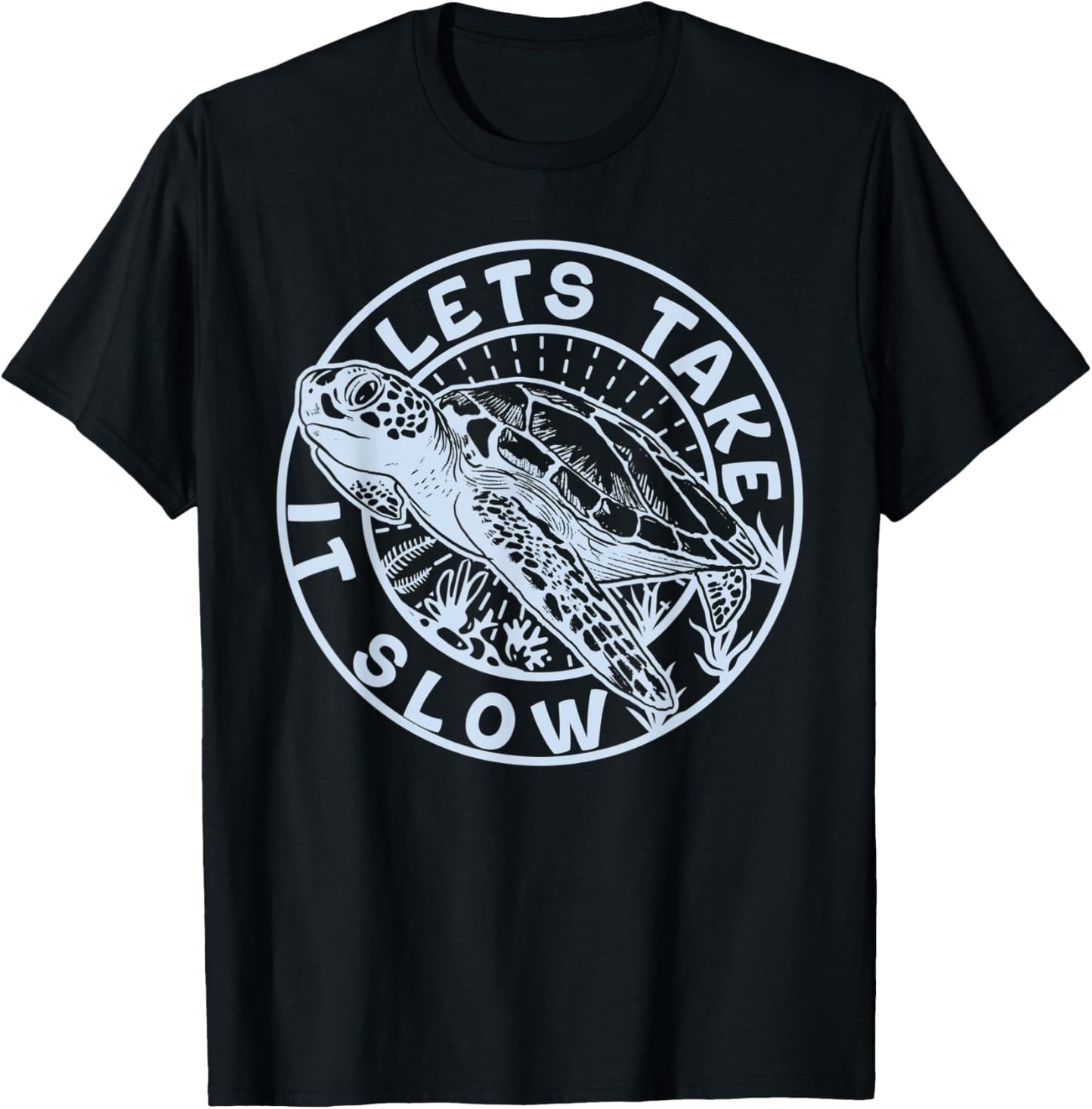 Lets take it slow - turtle T-Shirt - T-Shirt | Black