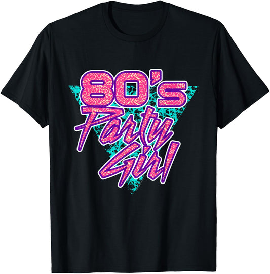 80s Party Girl 1980s Retro T-Shirt - T-Shirt | Black