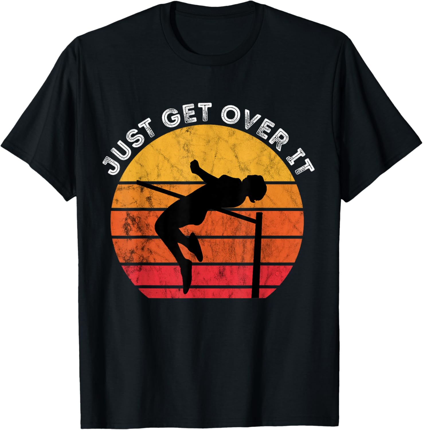 High Jumping Just Get Over It Vintage Retro Sunset High Jump T-Shirt - T-Shirt | Black