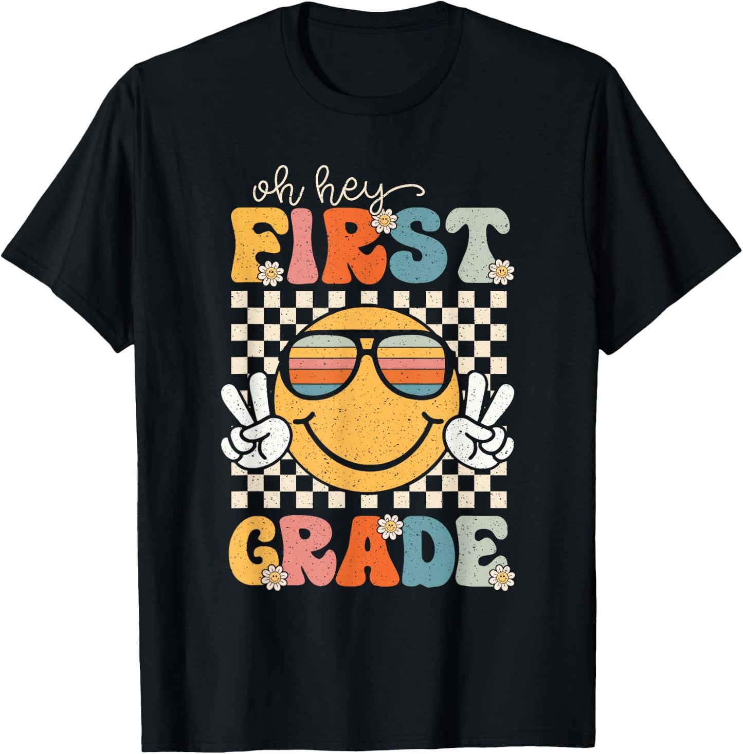 First Grade Oh Hey Smile Retro Back To School 1st Grade T-Shirt - T-Shirt | Black