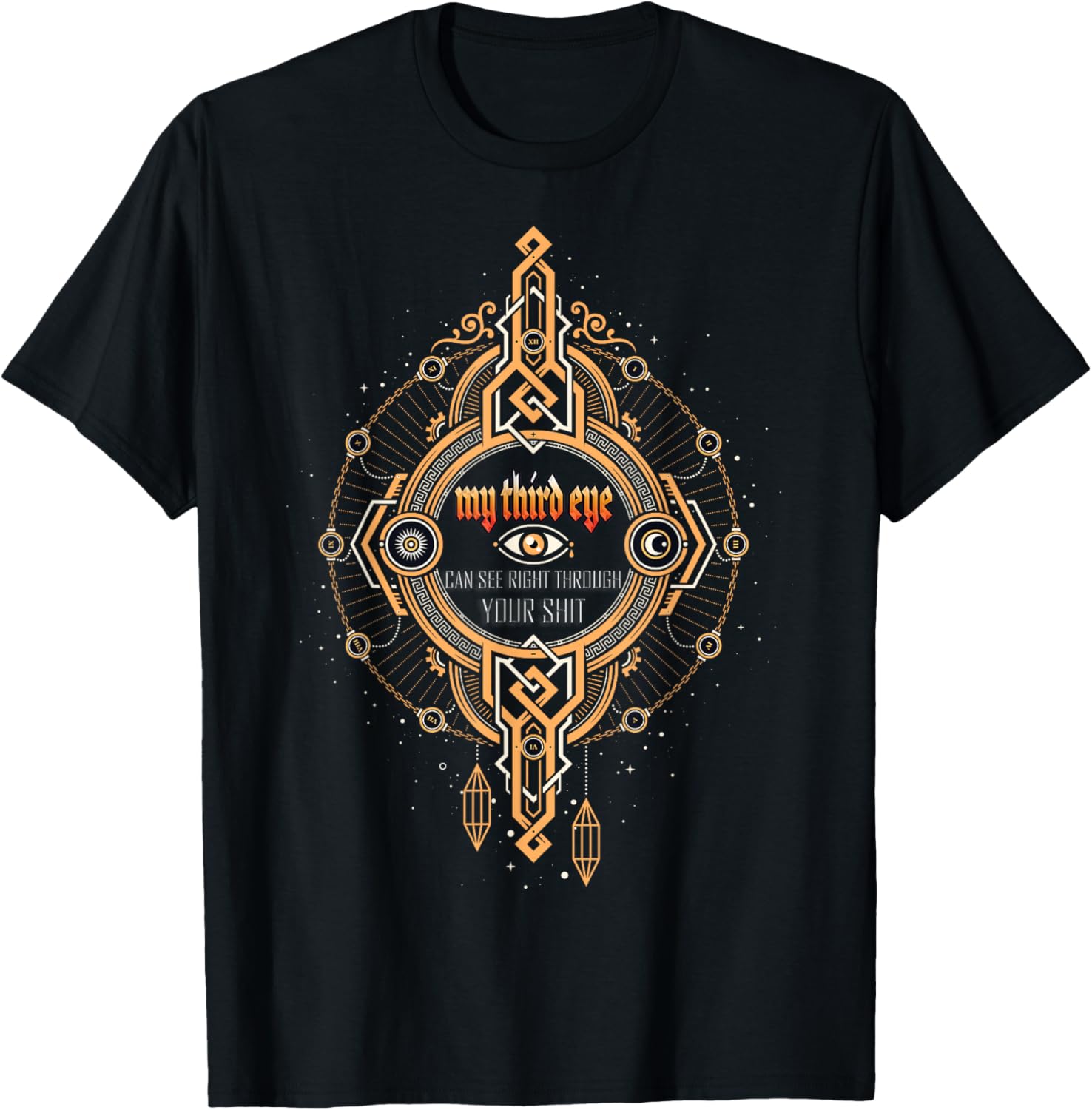 Funny Spiritual Saying Third Eye Sees Through Your Shit T-Shirt - T-Shirt | Black