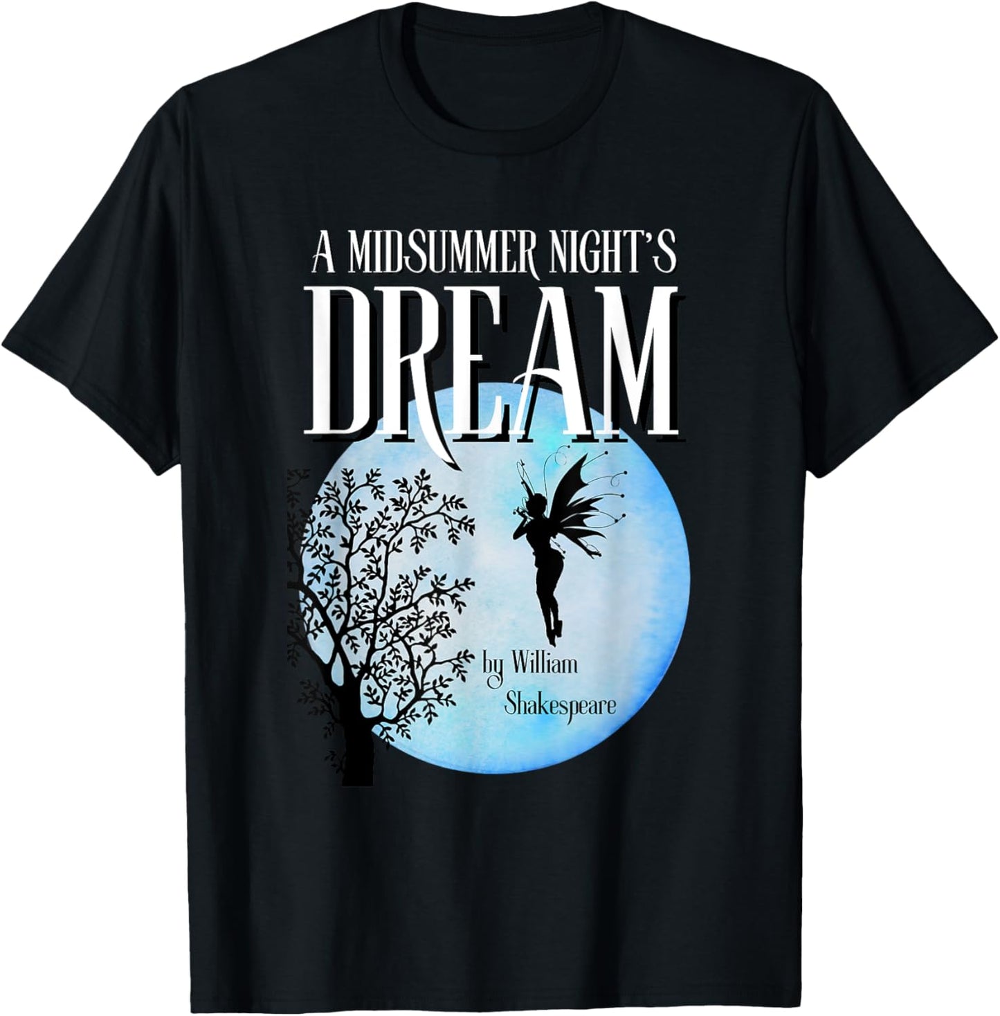 A Midsummer Night's Dream by William Shakespeare T-Shirt - T-Shirt | Black