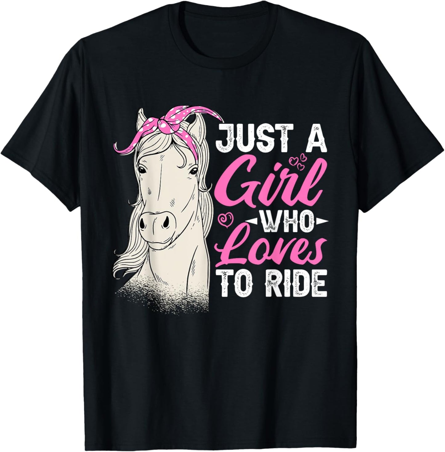 Just A Girl Who Loves To Ride, Horse Riding Women T-Shirt - T-Shirt | Black