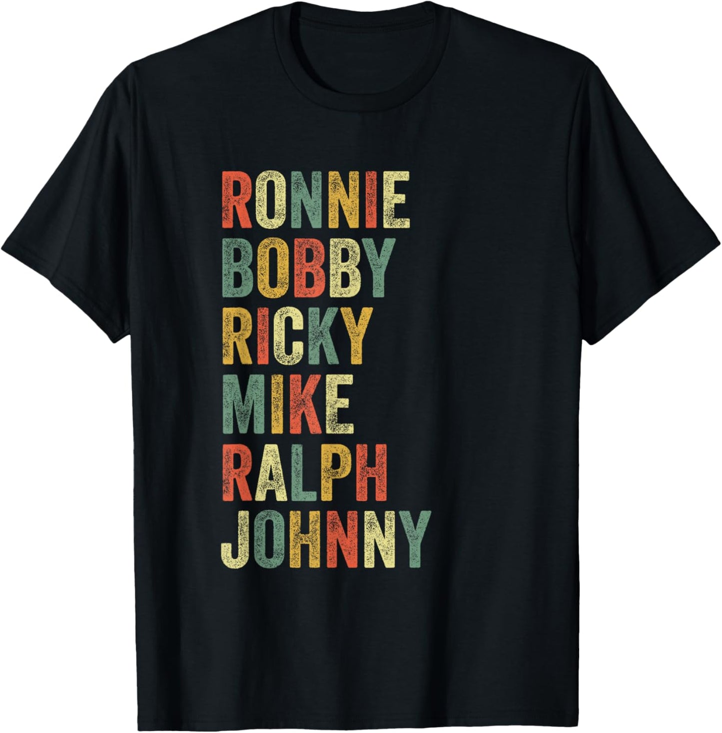 Ronnie Bobby Ricky Mike Ralph Johnny Funny Hip Hop Eighties T-Shirt - T-Shirt | Black