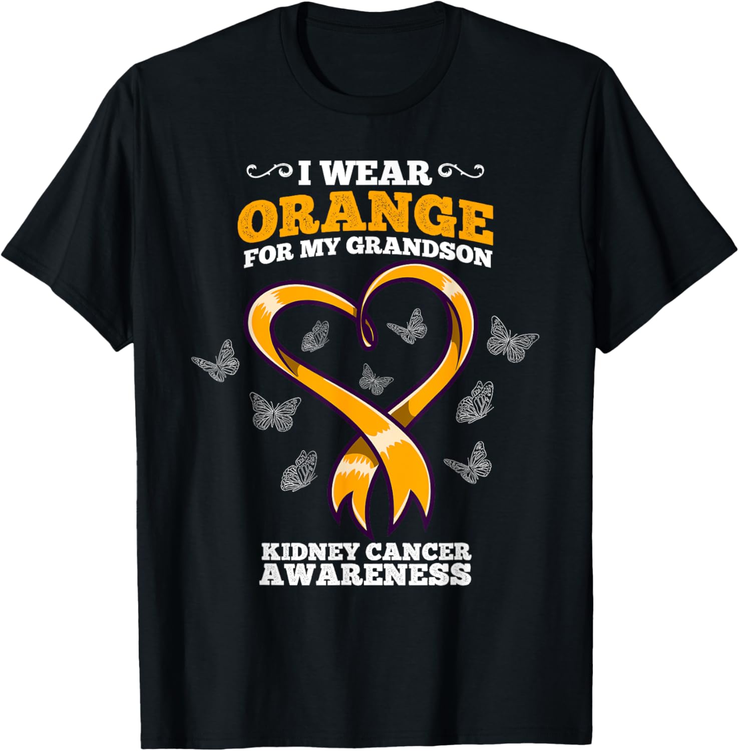 I Wear Orange For My Grandson Kidney Cancer Awareness T-Shirt - T-Shirt | Black