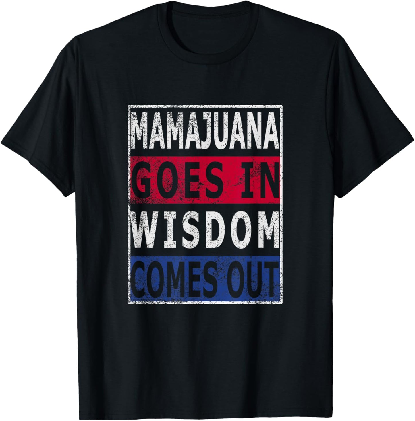 Mamajuana goes in wisdom comes out Dominican Republic flag T-Shirt - T-Shirt | Black