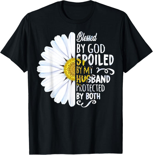 Daisy Blessed By God Spoiled My Husband Protected Both T-Shirt - T-Shirt | Black