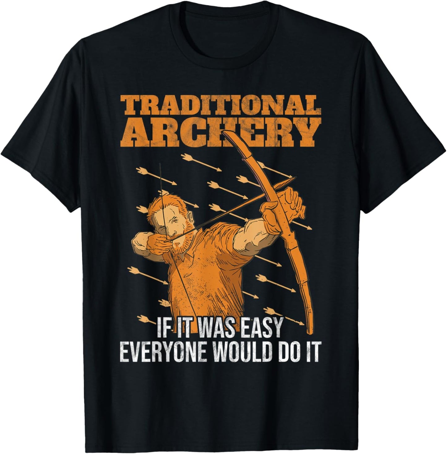 Traditional Archery If It Was Easy Archer Archery T-Shirt - T-Shirt | Black