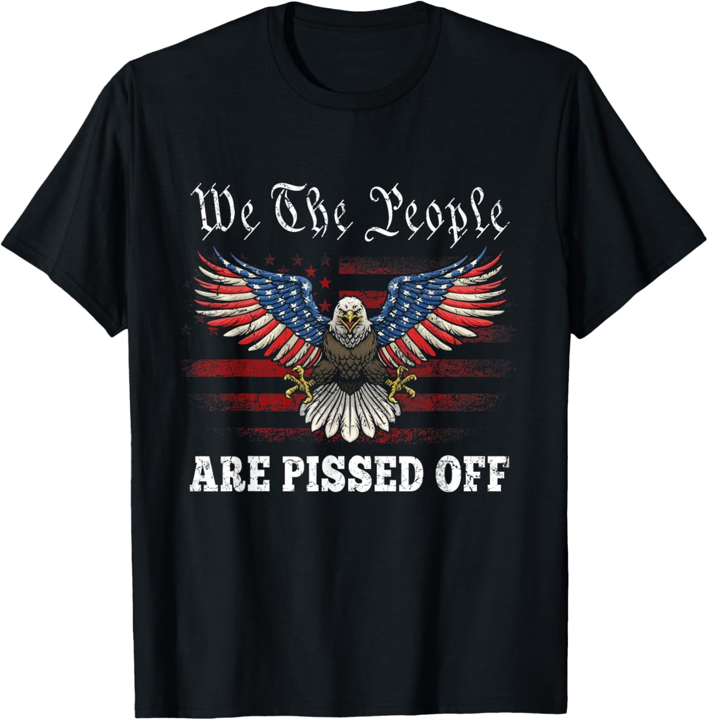 American Eagle We The People Are Pissed Off US Flag Vintage T-Shirt - T-Shirt | Black