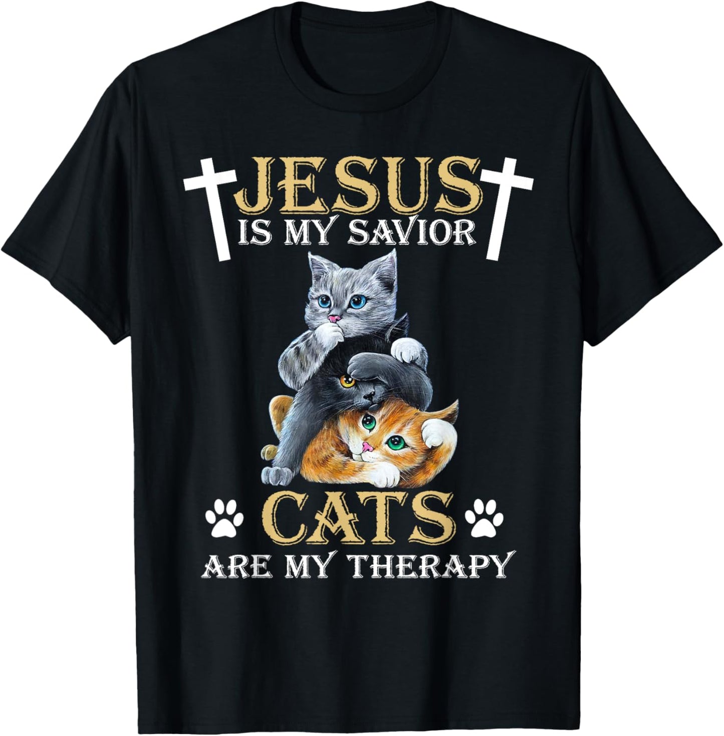 Jesus Is Savior Cats Are My Therapy Christian Funny Cat T-Shirt - T-Shirt | Black
