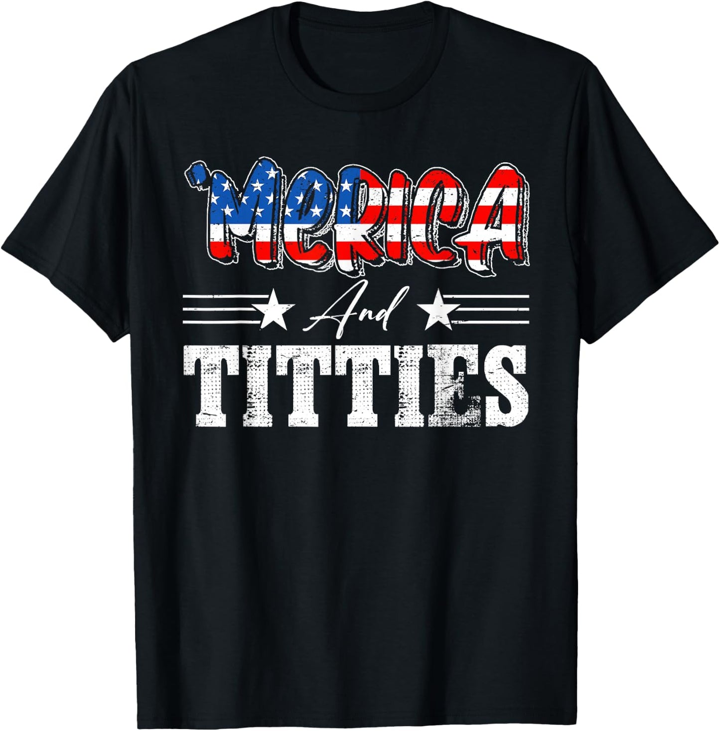 Merica And Titties American Flag 4th Of July Indepedence Day Women Men T-Shirt - T-Shirt | Black