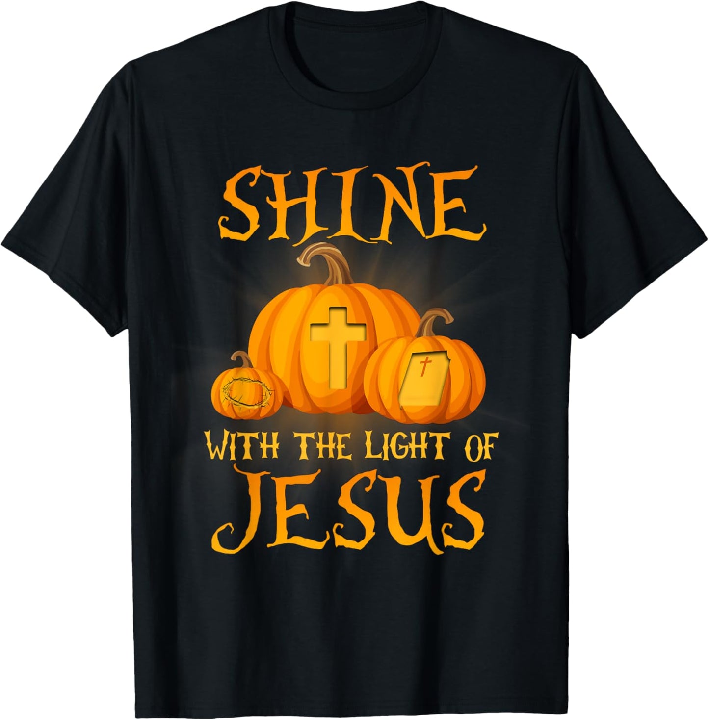 Shine With The Light Of Jesus Christian Halloween Pumpkin T-Shirt - T-Shirt | Black