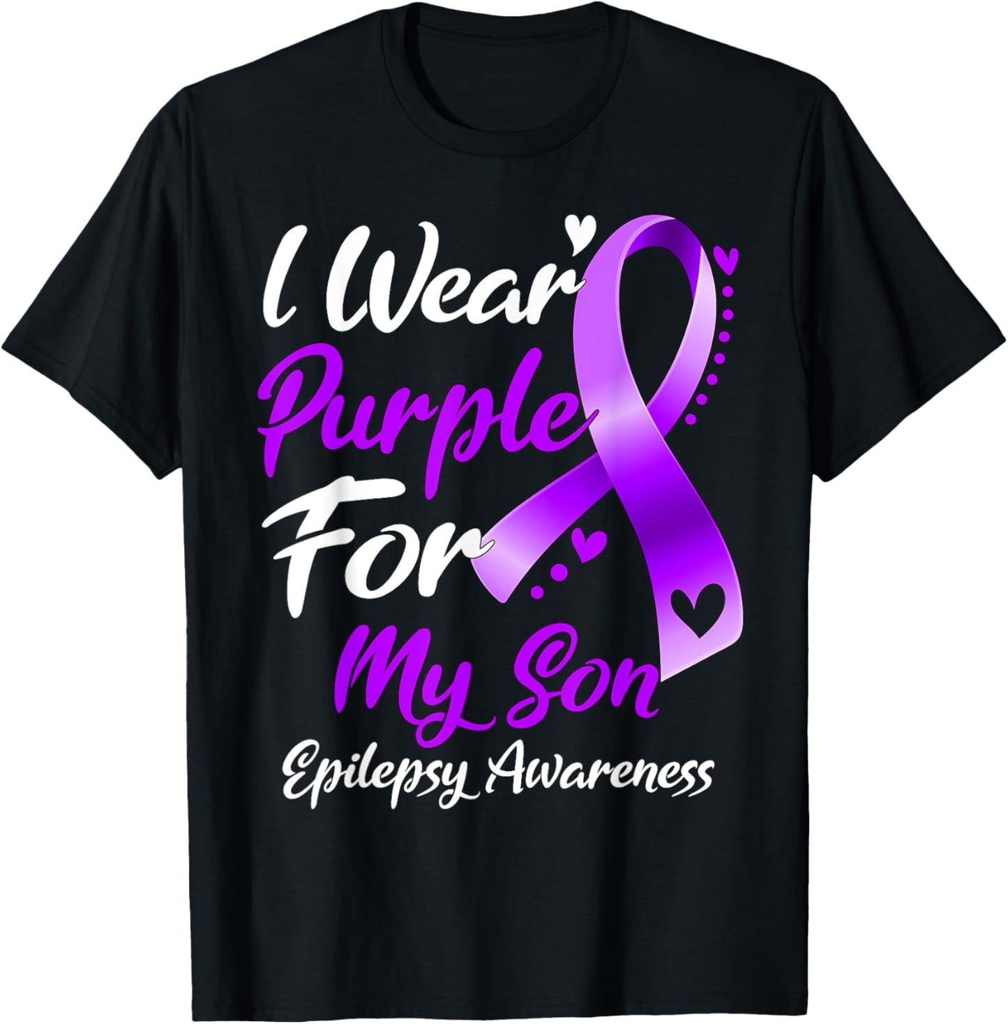 I Wear Purple For My Son Epilepsy Awareness Gifts T-Shirt - T-Shirt | Black