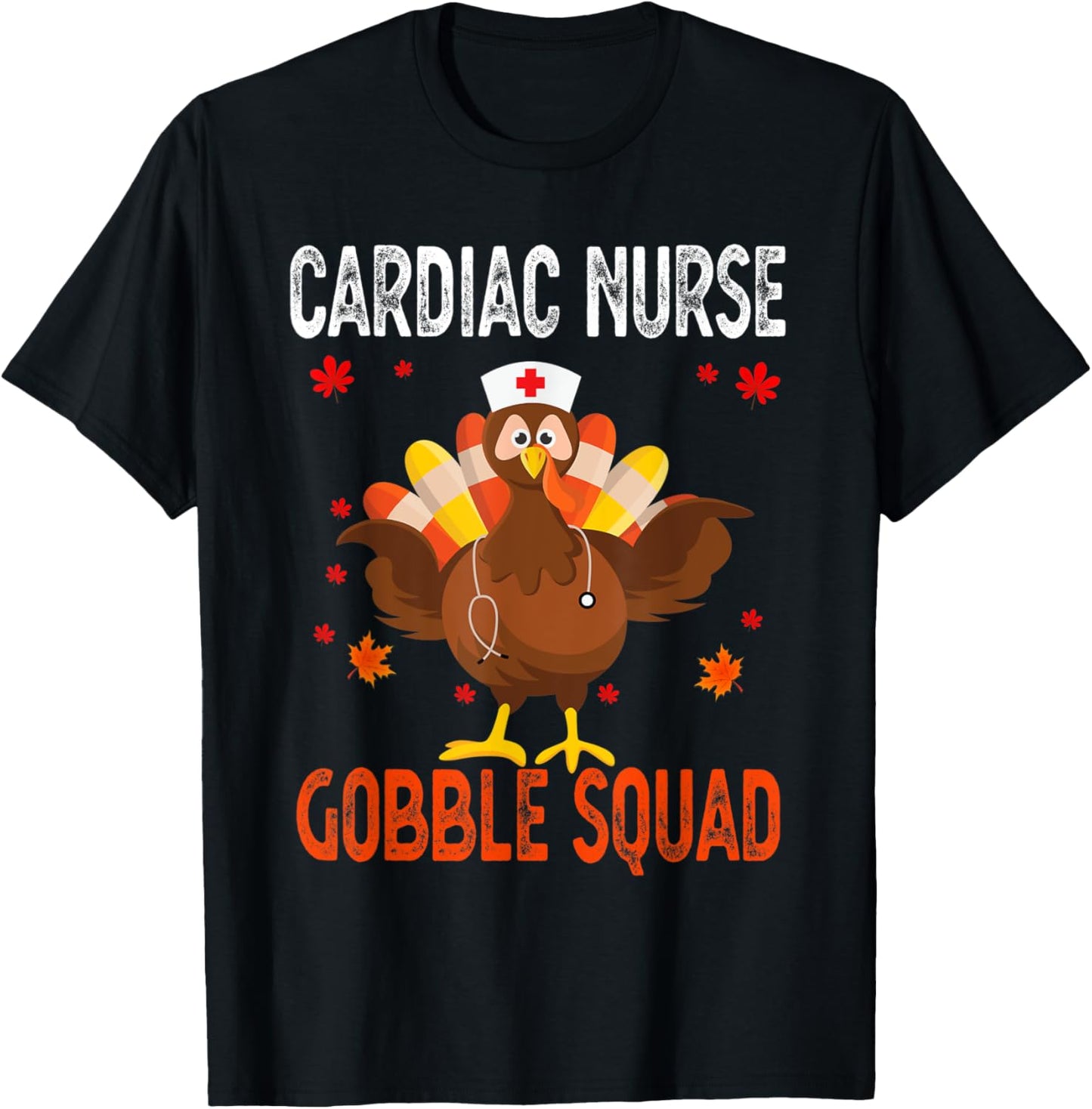 Cardiac Nurse Gobble Squad Thanksgiving Turkey T-Shirt - T-Shirt | Black