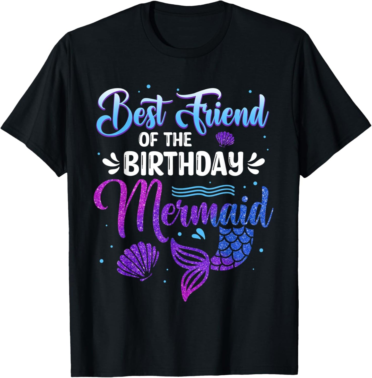 Best Friend Of The Birthday Mermaid Women Family Matching T-Shirt - T-Shirt | Black