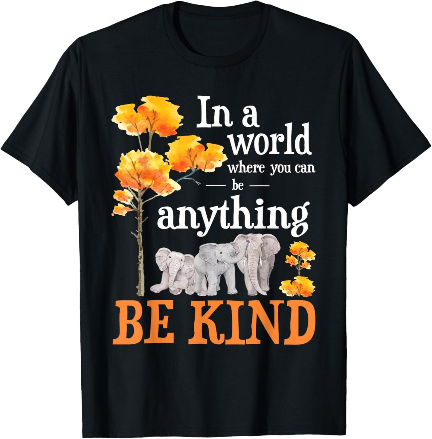 In A World Where You Can Be Kind - Zookeeper Elephant Lover T-Shirt - T-Shirt | Black