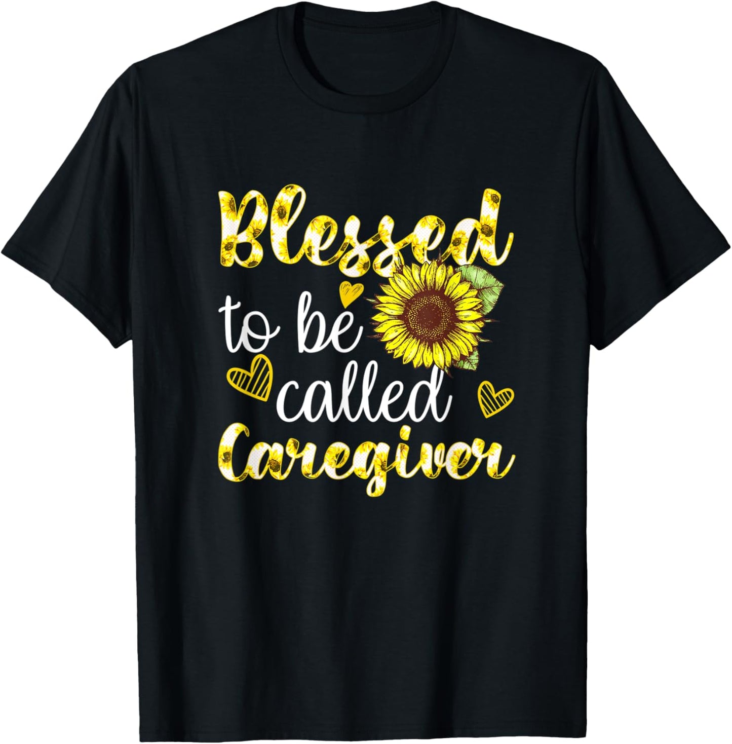 Blessed To Be Called Caregiver Life Sunflower Nurses Day T-Shirt - T-Shirt | Black