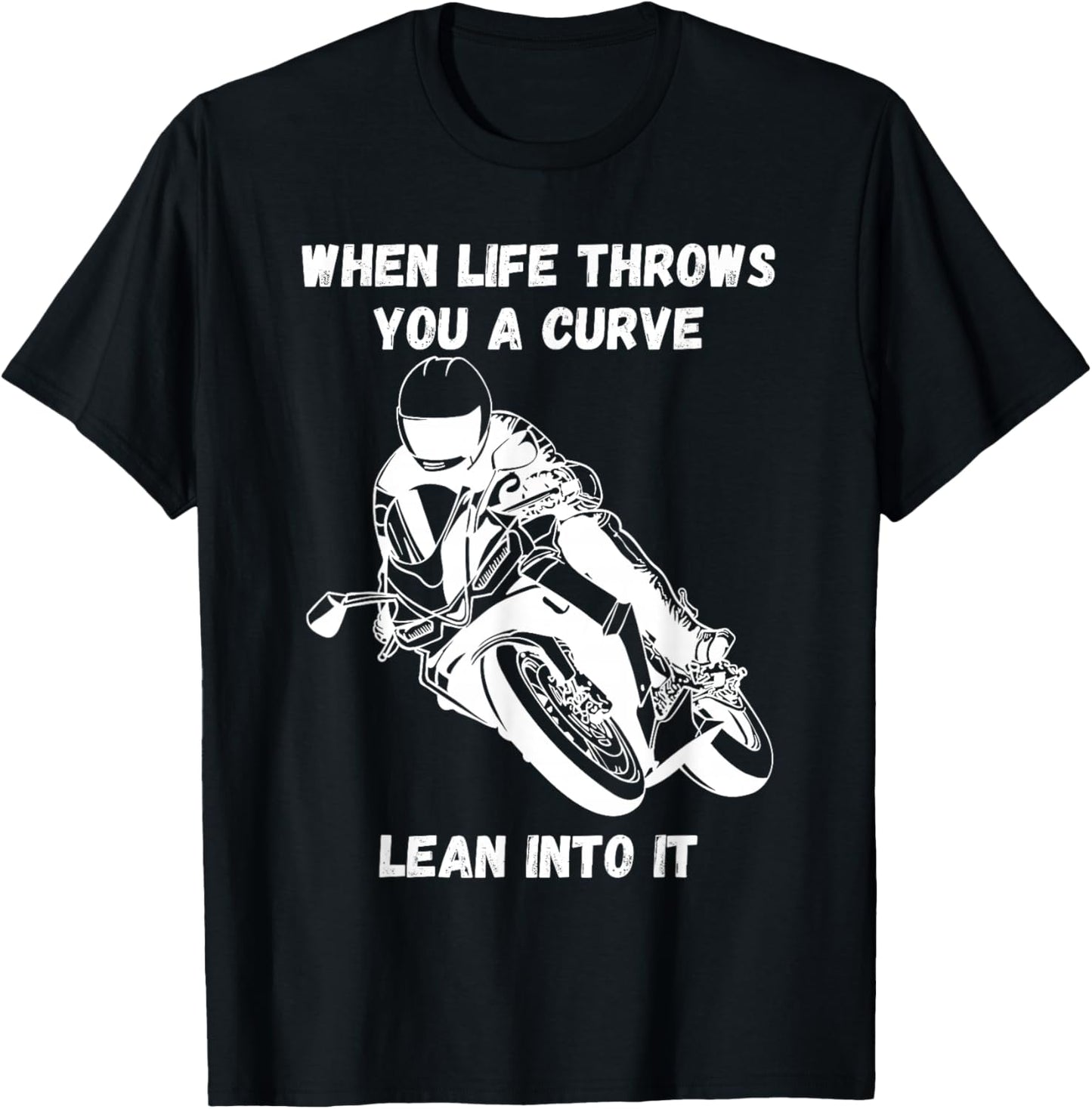 If life throws you a curve funny motorcycle saying quote T-Shirt - T-Shirt | Black
