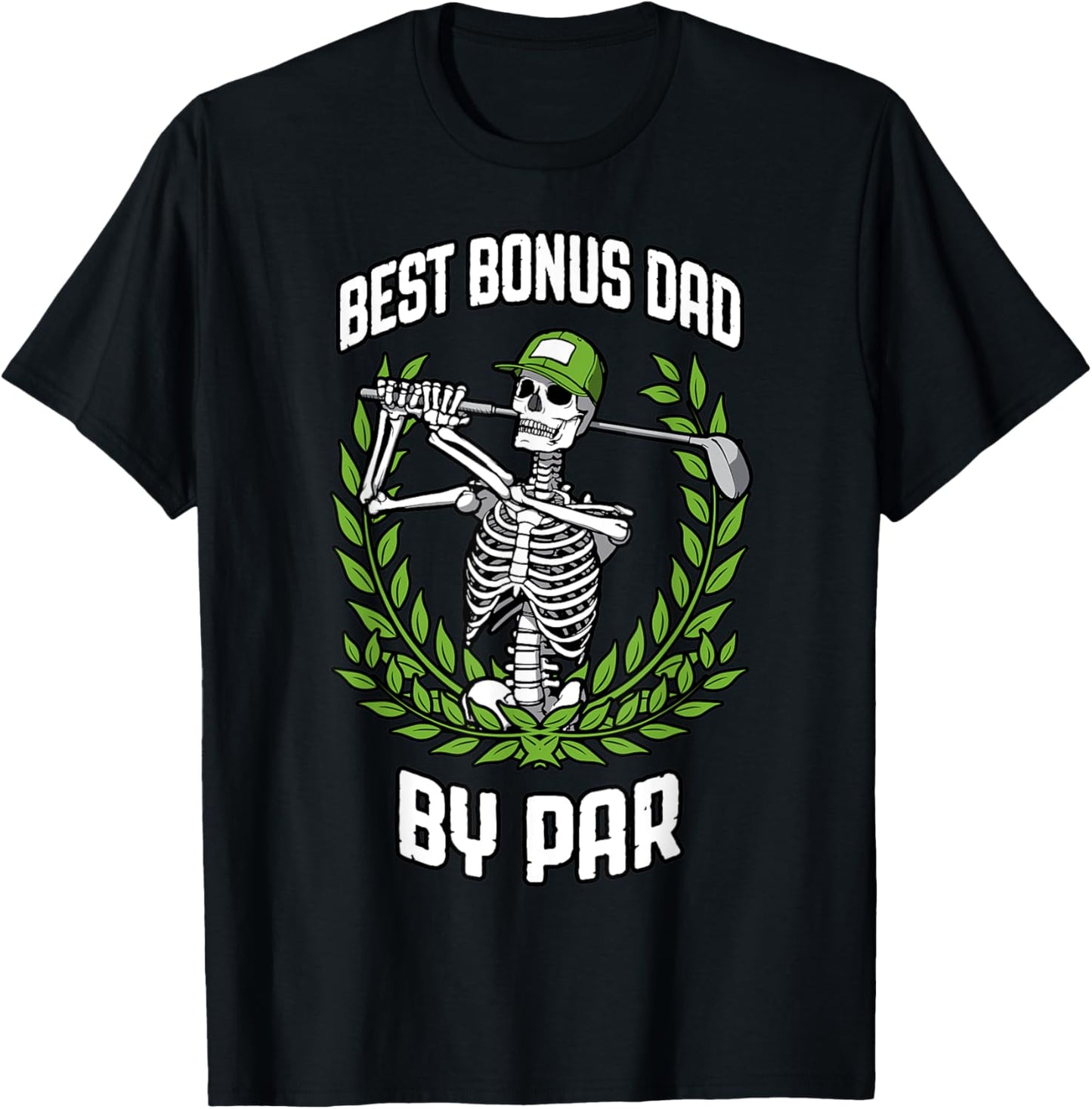 Stepdad Best Bonus Dad By Par Golf Funny Skeleton Golfer T-Shirt - T-Shirt | Black