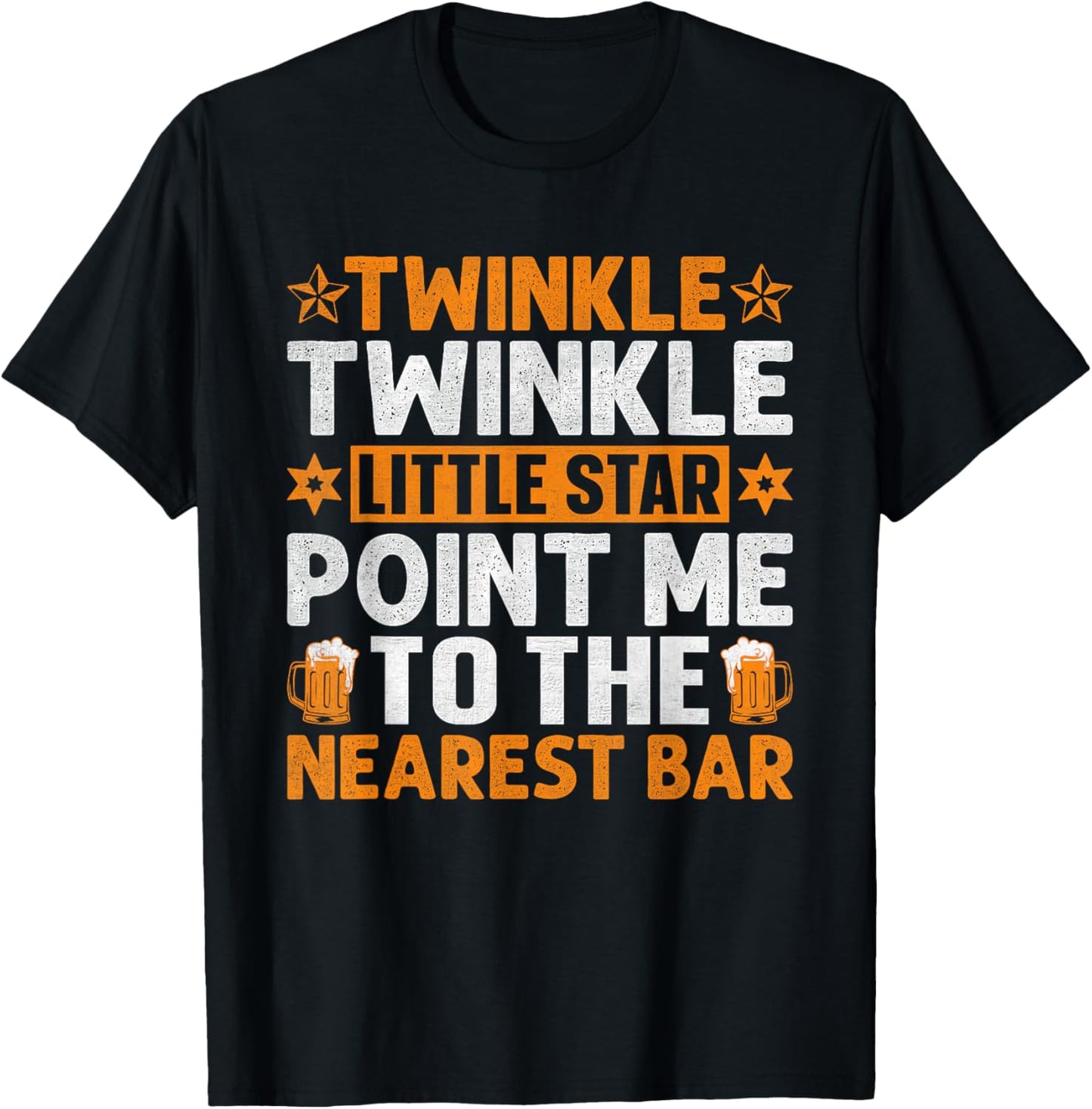 Twinkle Twinkle Little Star Point Me To The Nearest Bar T-Shirt - T-Shirt | Black