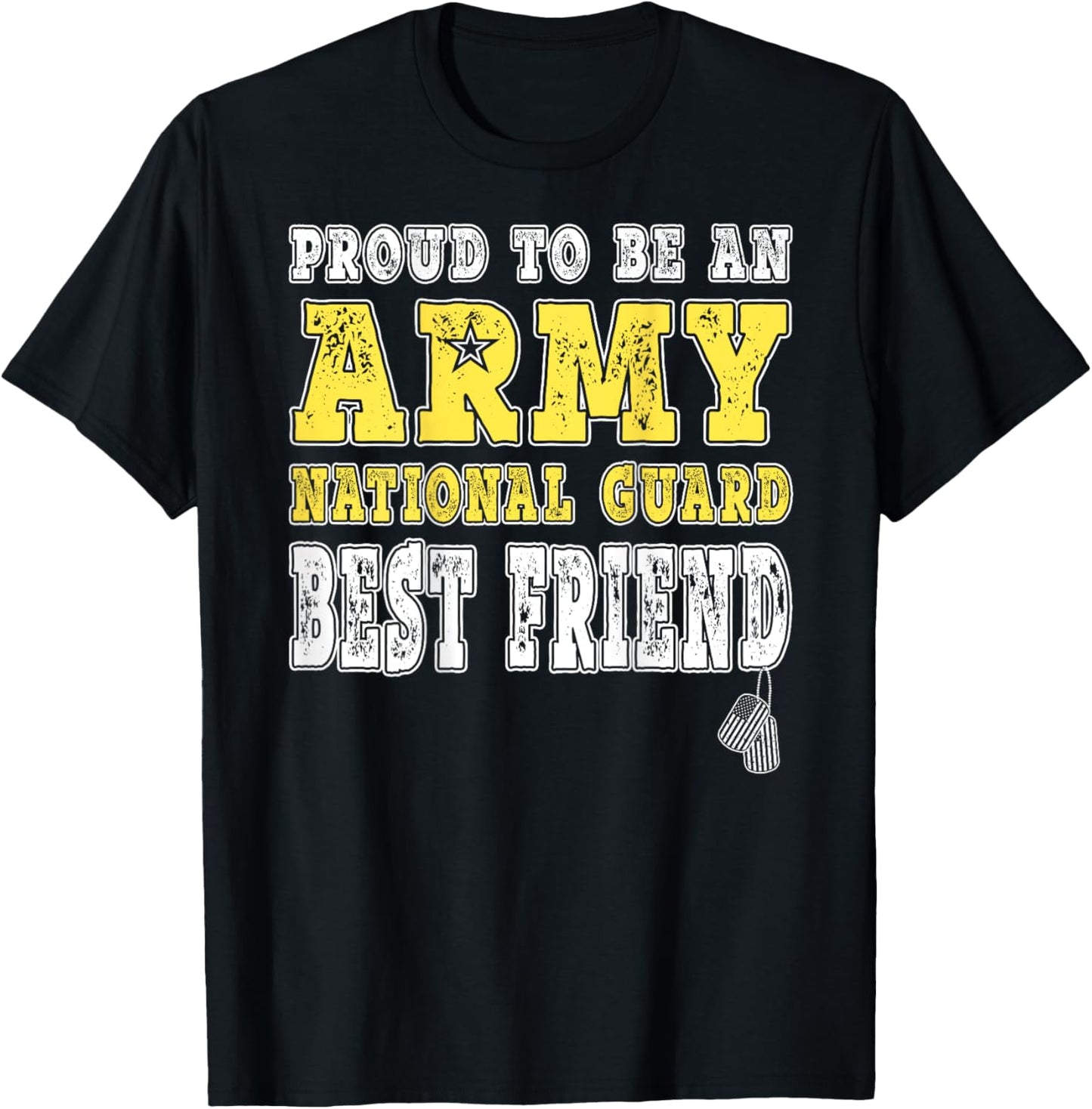 Proud To Be An Army National Guard Best Friend - Military T-Shirt - T-Shirt | Black