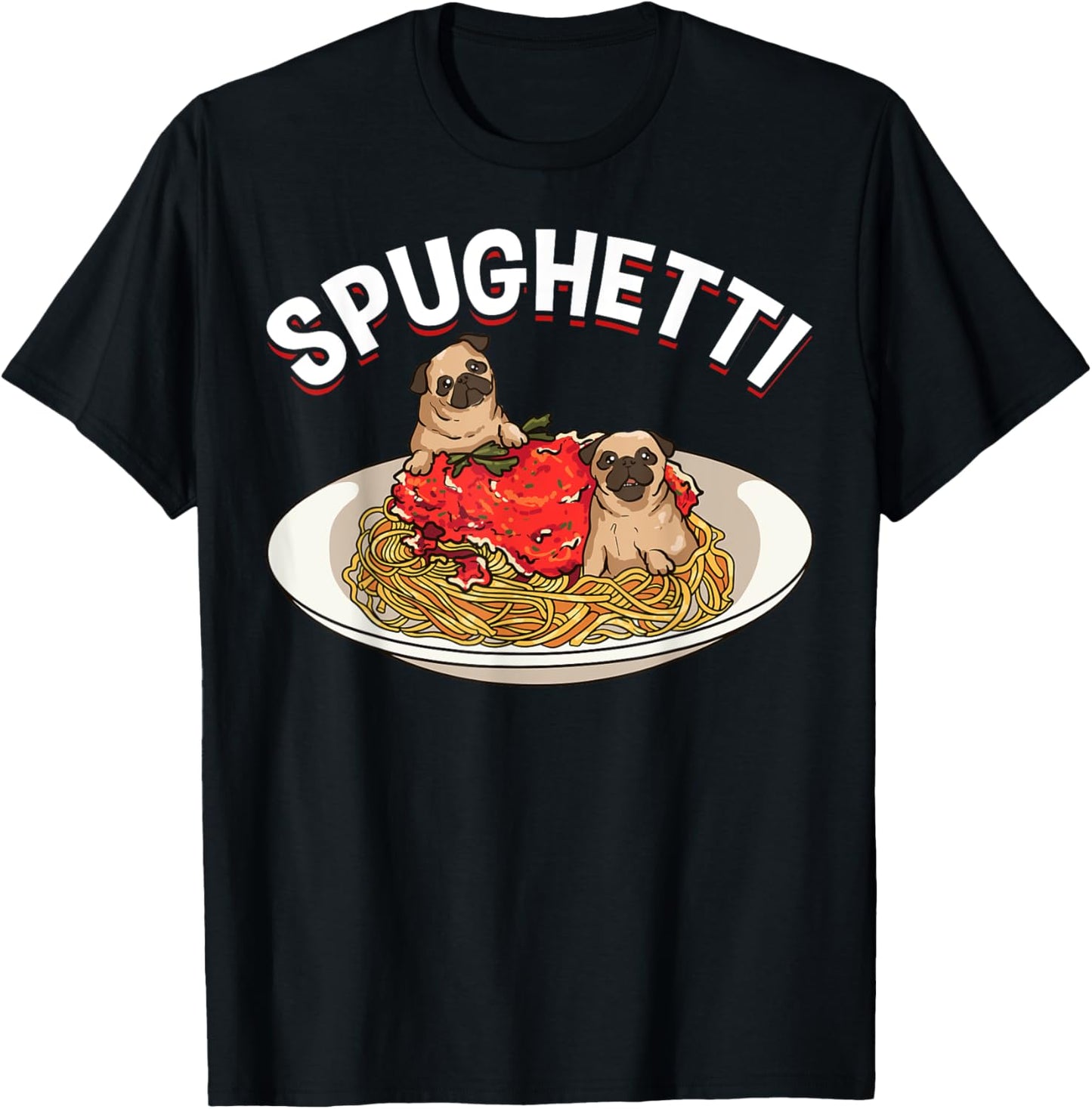 Spaghetti Lovers Funny Pug Lover Dog Owner Italian Pasta Pun Women Girls Kids T-Shirt - T-Shirt | Black
