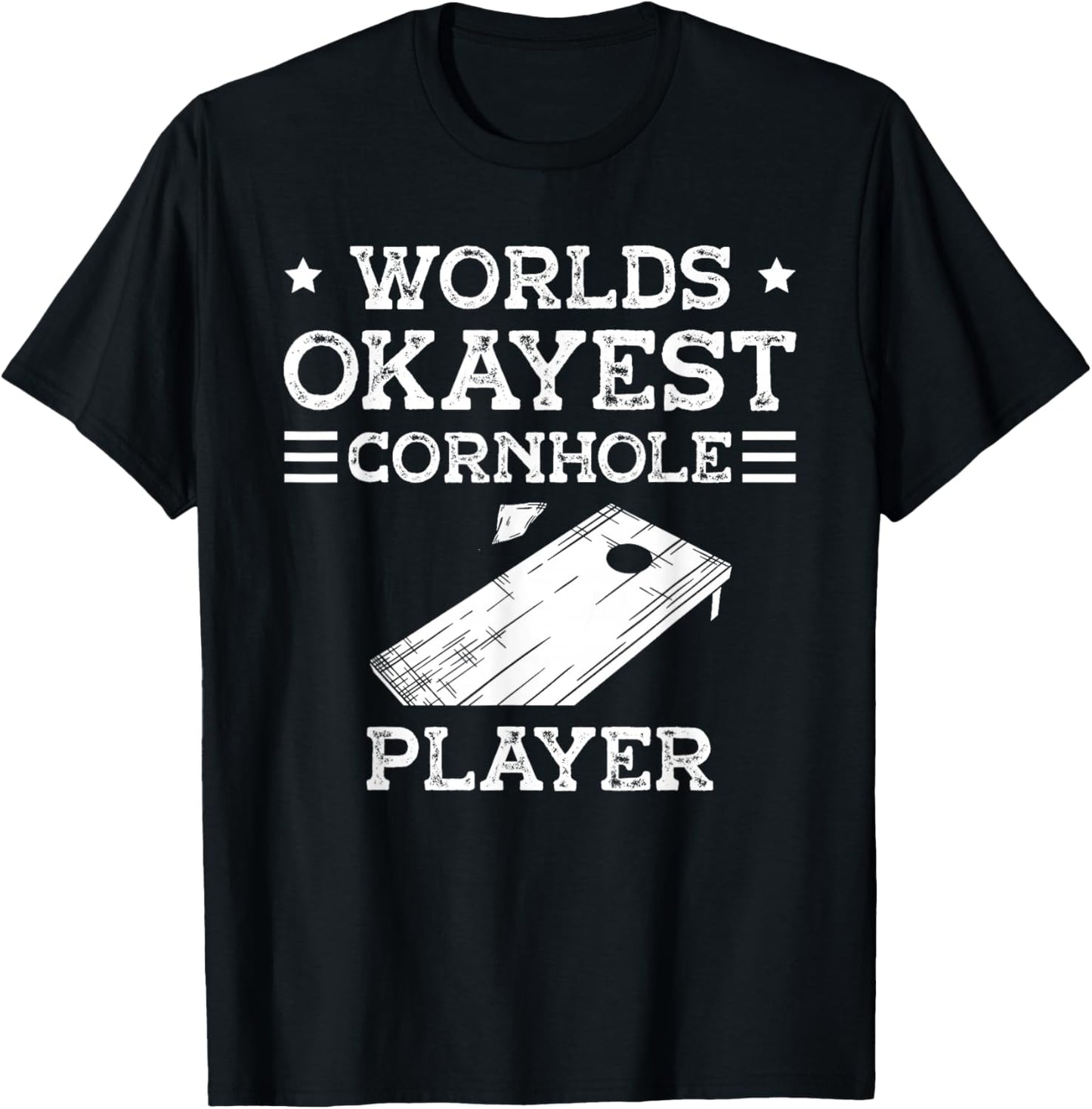 World's okayest cornhole player for a Cornhole player T-Shirt - T-Shirt | Black