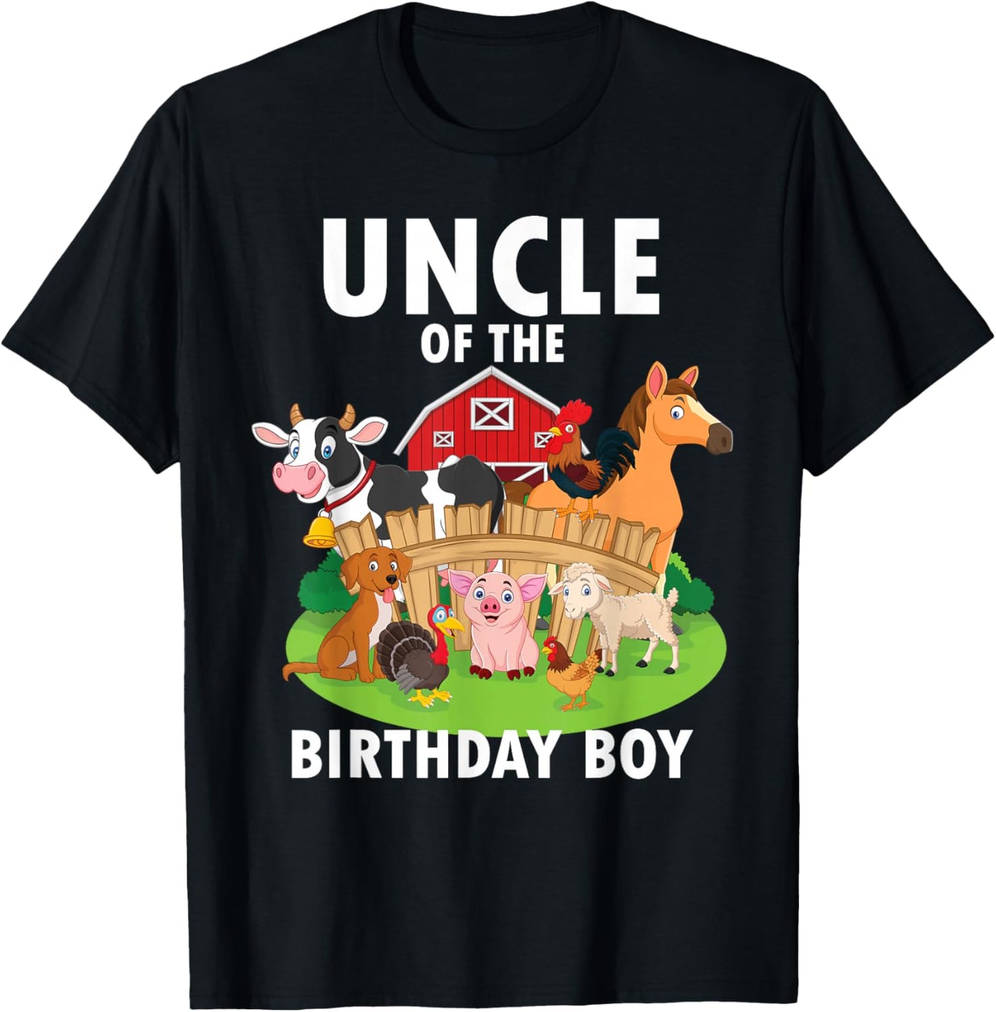 Uncle Of The Birthday Boy Farm Animals Matching Farm Theme T-Shirt - T-Shirt | Black