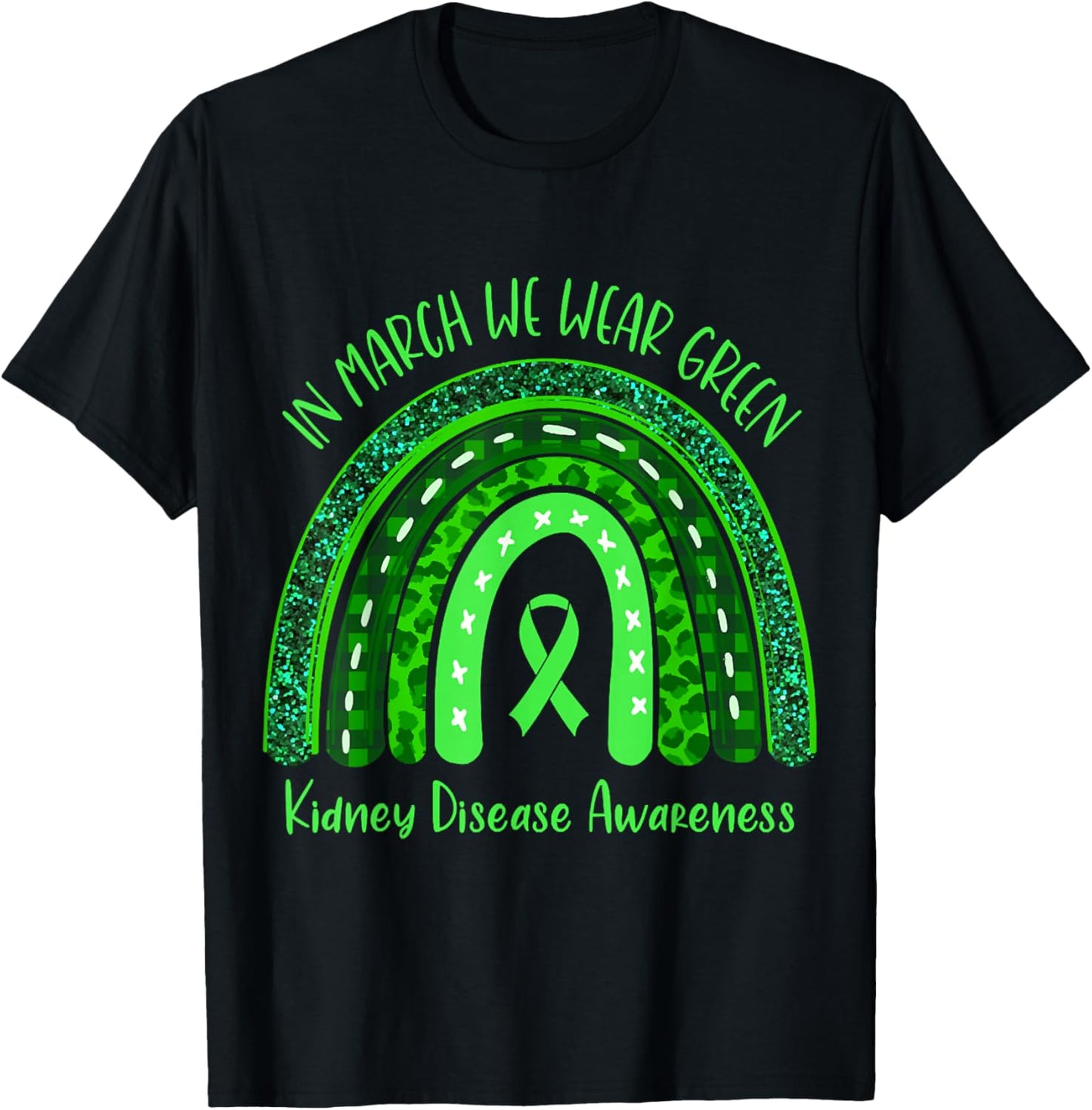 In March We Wear Green Kidney Disease Awareness T-Shirt - T-Shirt | Black